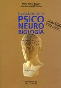 Fundamentos de Psiconeurobiología. 2ª ed. - 1ª Reimp. (in Spanish)