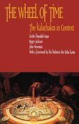 The Wheel of Time: Kalachakra in Context (en Inglés)