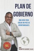 Plan de Gobierno: Una guía para crear un país de oportunidades