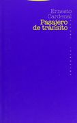 Pasajero de Tránsito (la Dicha de Enmudecer)