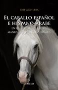 El Caballo Español e Hispano-Árabe