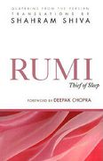 Rumi - Thief of Sleep: 180 Quatrains from the Persian