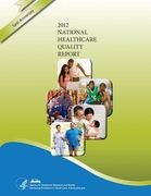 National Healthcare Quality Report, 2012 (en Inglés)
