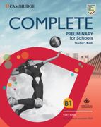 Complete Preliminary for Schools - Teacher's Book with Downloadable Class Audio and Teacher's Photocopiable Worksheets: For the revised exam from 2020 (en Inglés,Alemán)