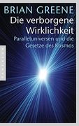 Die Verborgene Wirklichkeit: Paralleluniversen und die Gesetze des Kosmos (en Alemán)