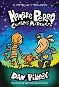 Hombre Perro Cumbres Maternales (Hombre Perro #10)
