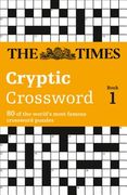 The Times Cryptic Crossword Book 1: 80 world-famous crossword puzzles (en Anglais)