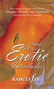 Change of Pace: Erotic Interludes (en Inglés)