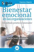 Bienestar Emocional en las Organizaciones: Un Método Práctico e Innovador