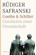 goethe und shiller:geschichte einer freu (en Alemán)