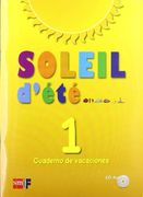 Soleil D'été. Cuaderno de Vacaciones 1 - 9788467543698