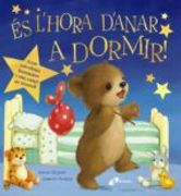 És L'Hora D'Anar A Dormir! (Catalá - A Partir De 0 Anys - Llibres Amb Sons - Altres Llibres Amb Sons)