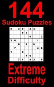 144 Sudoku Puzzles Extreme Difficulty: Travel friendly logic brain teaser Sudoku for experienced Sudoku solvers. With solutions. Sudoku puzzle book fo (en Inglés)