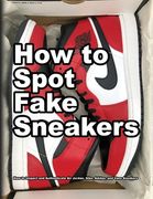 How To Spot Fake Sneakers (en Inglés)