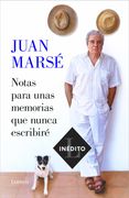 Notas Para Unas Memorias que Nunca Escribiré