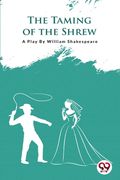 The Taming Of The Shrew (en Inglés)