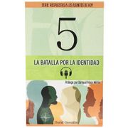 La Batalla Por la Identidad