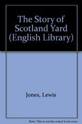 Story of Scotland Yard (en Inglés)
