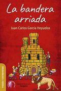 La Bandera Arriada (in Spanish)