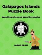 Galapagos Islands Puzzle Book: Word Searches and Word Scrambles (en Inglés)