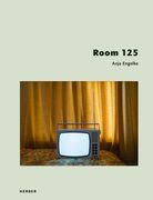 Anja Engelke: Room 125 (en Inglés)