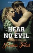 Hear No Evil (Brotherhood Trilogy) (Volume 3)
