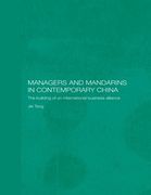 managers and mandarins in china,the building of an international business alliance