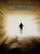 Reiki Workbook for All Levels: Fun and Experiential Reiki Exercises (en Inglés)