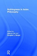 Nothingness in Asian Philosophy