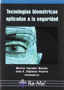 Tecnologias Biometricas Aplicadas a la Seguridad