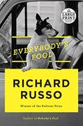 Everybody's Fool: A Novel (Random House Large Print) 