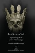 Last Scene of All: Representing Death on the Western Stage