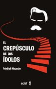 El Crepusculo de los Idolos