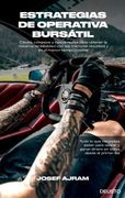 Estrategias de Operativa Bursátil: Claves, Consejos y Casos Reales Para Obtener la Máxima Rentabilidad con los Menores Recursos y en el Menor Tiempo Posible (Sin Colección) (in Spanish)