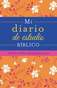 Mi Diario de Estudio Bíblico: 180 Lecturas Bíblicas Inspiradoras Para Mujeres (Spanish Edition)