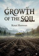 Growth of the Soil. by Knut Hamsun