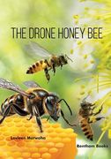 The Drone Honey Bee (en Inglés)