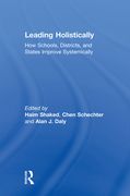 Leading Holistically: How Schools, Districts, and States Improve Systemically (en Inglés)