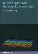 Ultrafast Lasers and Optics for Experimentalists (en Inglés)