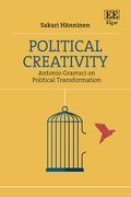 Political Creativity. Antonio Gramsci on Political Transformation (en Inglés)