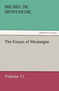 the essays of montaigne - volume 11
