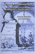 Ecole de Cavalerie: Part II (School of Horsemanship) by de la Gueriniere