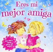 Eres Mi Mejor Amiga