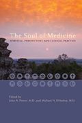the soul of medicine,spiritual perspectives and clinical practice