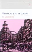 Una Piscina Llena de Extraños (in Spanish)