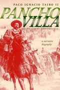 Pancho Villa: A Revolutionary Life (en Inglés)