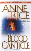 Blood Canticle (Vampire Chronicles) 