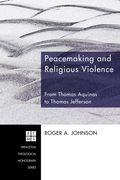Peacemaking and Religious Violence (en Inglés)