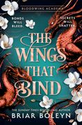 The Wings That Bind (en Inglés)