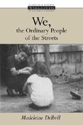 We, the Ordinary People of the Streets (en Inglés)